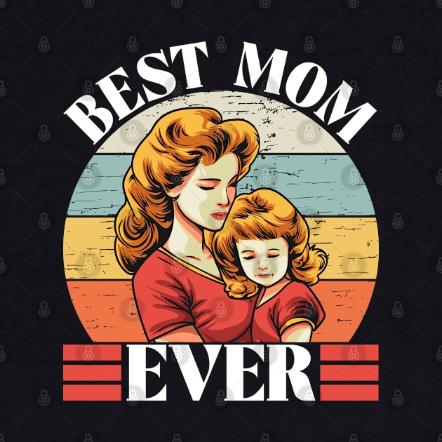 Best Mom Ever by 365inspiracji